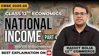 Types of Goods | Intermediate & Final | Class 12 Economics | National Income | CBSE 2025-26