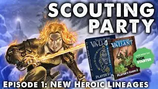 New Lineages for ToV & 5E - Player&rsquo;s Guide 2 || Scouting Party