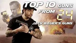 Top 10 Guns from 24 - Jack Bauer’s Guns
