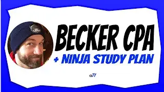 Becker CPA + NINJA CPA Study Plan