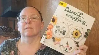 Botanical Embroidery by Maggie Schn&uuml;cker -- Flip Through and Review