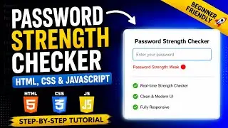 Password Strength Checker with JavaScript