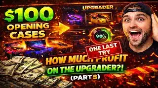 Opening $100 Dollars Worth of Cases To See How Much Profit We Can Get On The Upgrader!!! (Part 9)