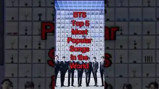 Top 5 most popular BTS songs. #bts