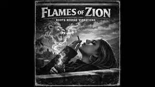 Flames of Zion &ndash; Deep Roots Reggae | Conscious Rastafari Vibes