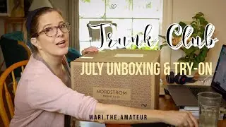 Trunk Club Unboxing - July 2020