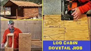 Dovetail Jigs for Your Log Cabin Build