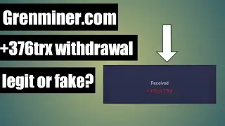 Grenminer.com review today|| 376 TRX withdrawal