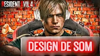 COMO O SOM DE RESIDENT EVIL 4 REMAKE FICOU T&Atilde;O PERFEITO?