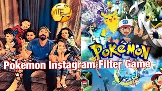 Pok&eacute;mon Instagram Filter Challenge!*Somebody got played*
