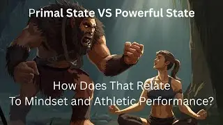 Powerful vs Primal State   Sports Hypnosis