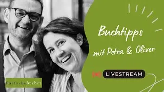 LIVESTREAM - Buchtipps von Oliver & Petra Hartlieb 2022