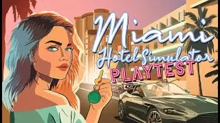 Lets Check Out Miami Hotel Simulator Multiplayer Playtest Demo!