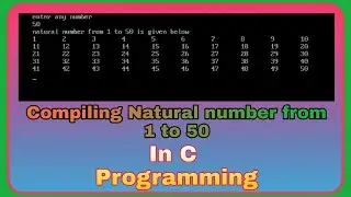 How To Print Natural Number In C programming In Hindi || Natural number Ko Print Kaise Karaye In C.