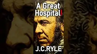 A Great Hospital! - J. C. Ryle (Hebrews 4:15, Luke 5:31-32) #shorts #christianshorts #JesusChrist