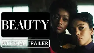 Beauty - Official Trailer (2022) Gracie Marie Bradley, Aleyse Shannon, Giancarlo Esposito