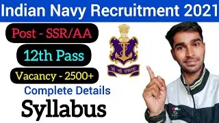 navy aa ssr syllabus 2021 | navy new vacancy 2021 | ssr aa navy notification | Work Info