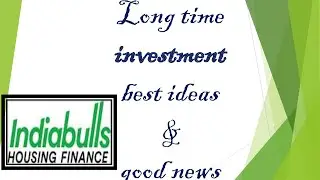 Indiabulls Housing Finance Ltd // Tamil // good chance to down // best share in long time investment