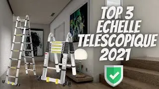 TOP 3 ECHELLE TELESCOPIQUE [2021]