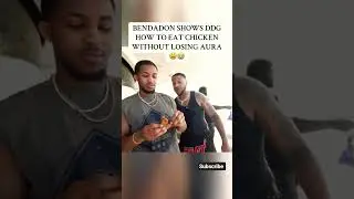 BENDADON SHOWS DDG HOW TO EAT CHICKEN WITHOUT LOSING AURA