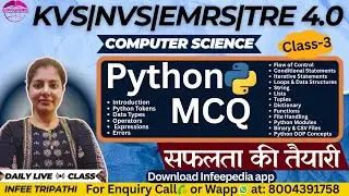 Complete Python Theory and MCQ | C-3| KVS/NVS/DSSSB/TRE4.0/ LT GRADE Computer Science by Infee ma'am