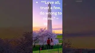 &ldquo;Love all, trust a few, do wrong to none.&rdquo; &ndash; William Shakespeare #shorts #short #short #subscribe