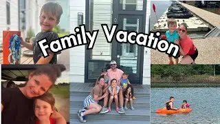 Family Vacation // Carlton Landing // Lake Life // Packkng // House Tour