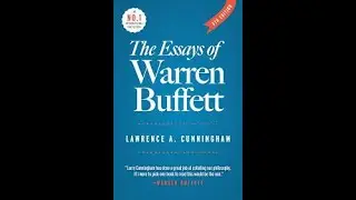The Essays of Warren Buffett | Short Audio Summary | Full Version on Patreon