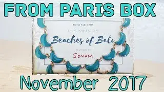 *New* From Paris Box November 2017 | Beaches of Bali Edition | Unboxing & Review |*Giveaway open*