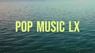 Pop music LX     Channel