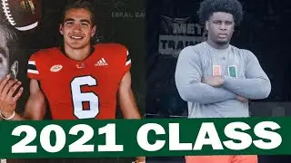 Miami 2021 Recruiting Class & Breakout Players