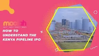 How to understand the Kenya Pipeline IPO