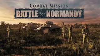 Форум.Combat mission : Battle for Normandy #5 Дорога в Монтенбург