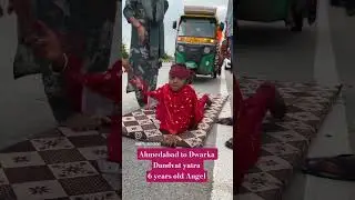 Ahmedabad to Dwarka Dandvat yatra 6 years old Angel #dwarka #dwarkadhish #krishna #angel