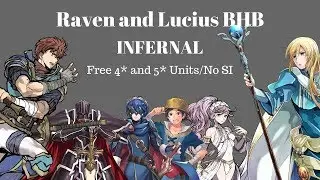 Fire Emblem Heroes - Raven and Lucius Bound Hero Battle INFERNAL - Free Units/No SI