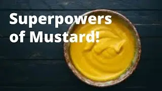 Health Benefits and Home Remedies of Mustard