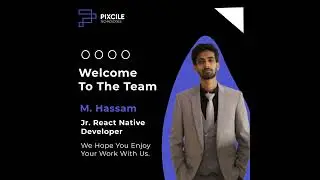 Jr.React Native Developer | Pixcile Technologies Team Member