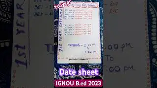IGNOU B.ed first year की date sheet #ignou #datesheet #ignouuniversity #ytshorts #youtubeshorts