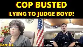 JUDGE BOYD CATCHES COP LYING ON HIS BODY CAM!