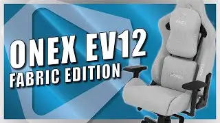 ONEX EV12 Evolution Edition Gaming Chair
