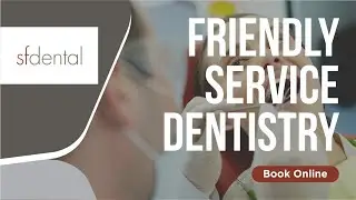 SF Dental - Top 10 Best Dentists San Francisco