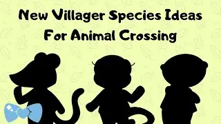 Animal Crossing: New Species Ideas