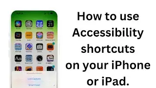 How to use accessibility shortcuts on your iPhone or iPad.