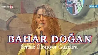 Bahar Doğan - Sensiz Olmuyor Güzelim