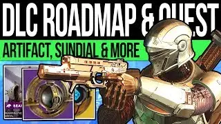Destiny 2 | NEW DLC ROADMAP! Exotic QUESTS! Sundial Bosses, Lantern Artifact, The Dawning & Story!