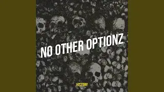No Other Optionz