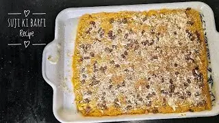 Suji ki barfi ki recipe~|how to make suji Barfi recipe~| Delicious recipe 🤤 qurratulain with kitchen