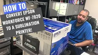 Convert Epson WF-7820 to a sublimation printer