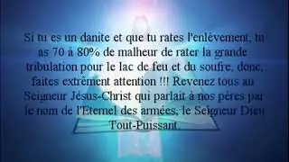 Informations et avertissements d'urgence aux fils de Dan, les danites.