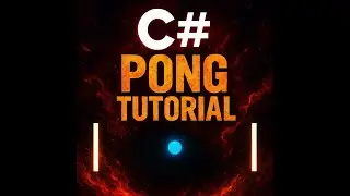 C# For Beginners - Pong Tutorial (4K)